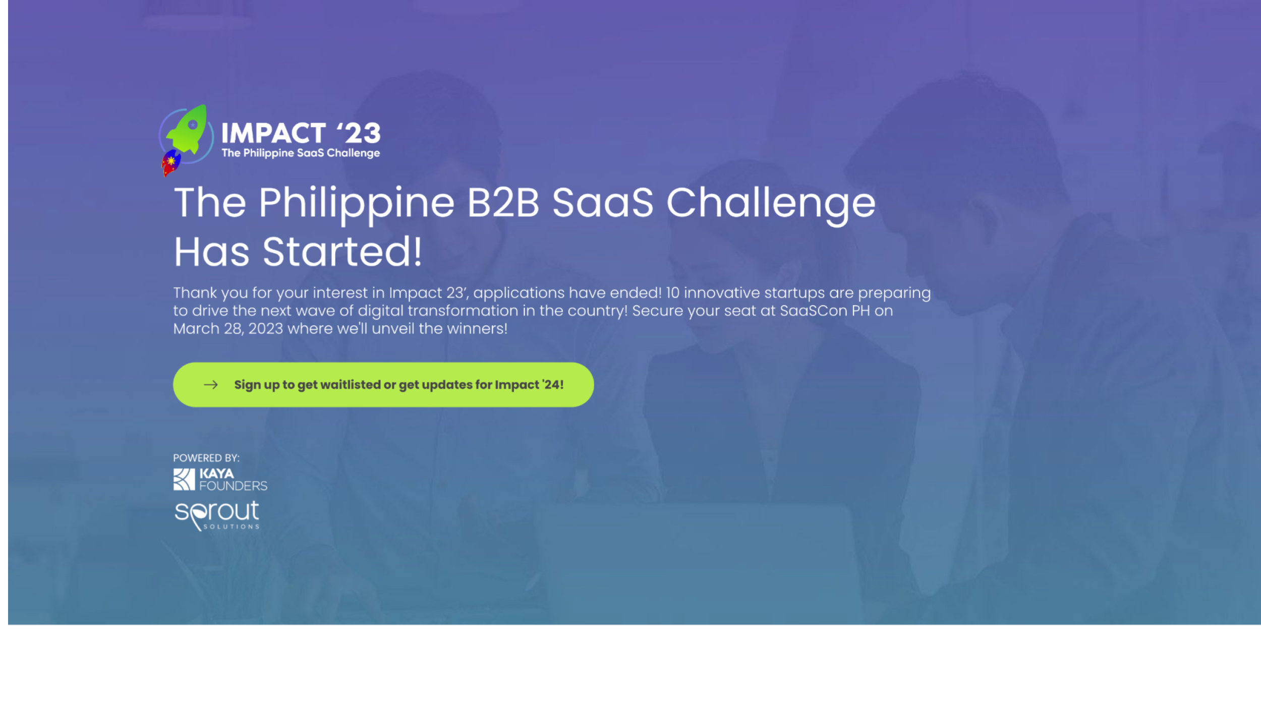 IMPACT '23 is an 8-week startup accelerator challenge designed for early-stage startups in the Philippines